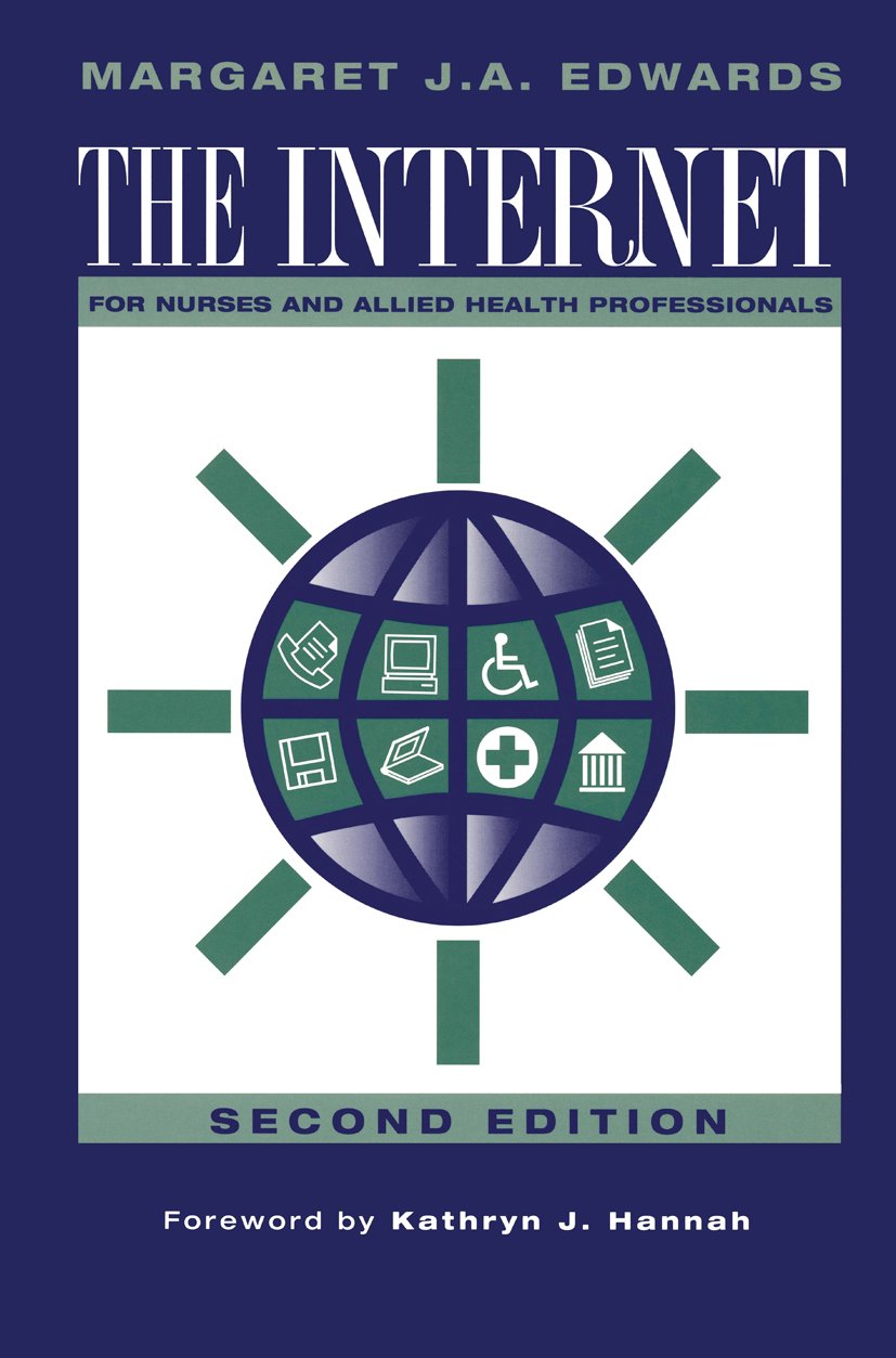 The Internet for Nurses and Allied Health Professionals