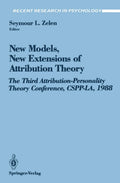 New Models, New Extensions of Attribution Theory