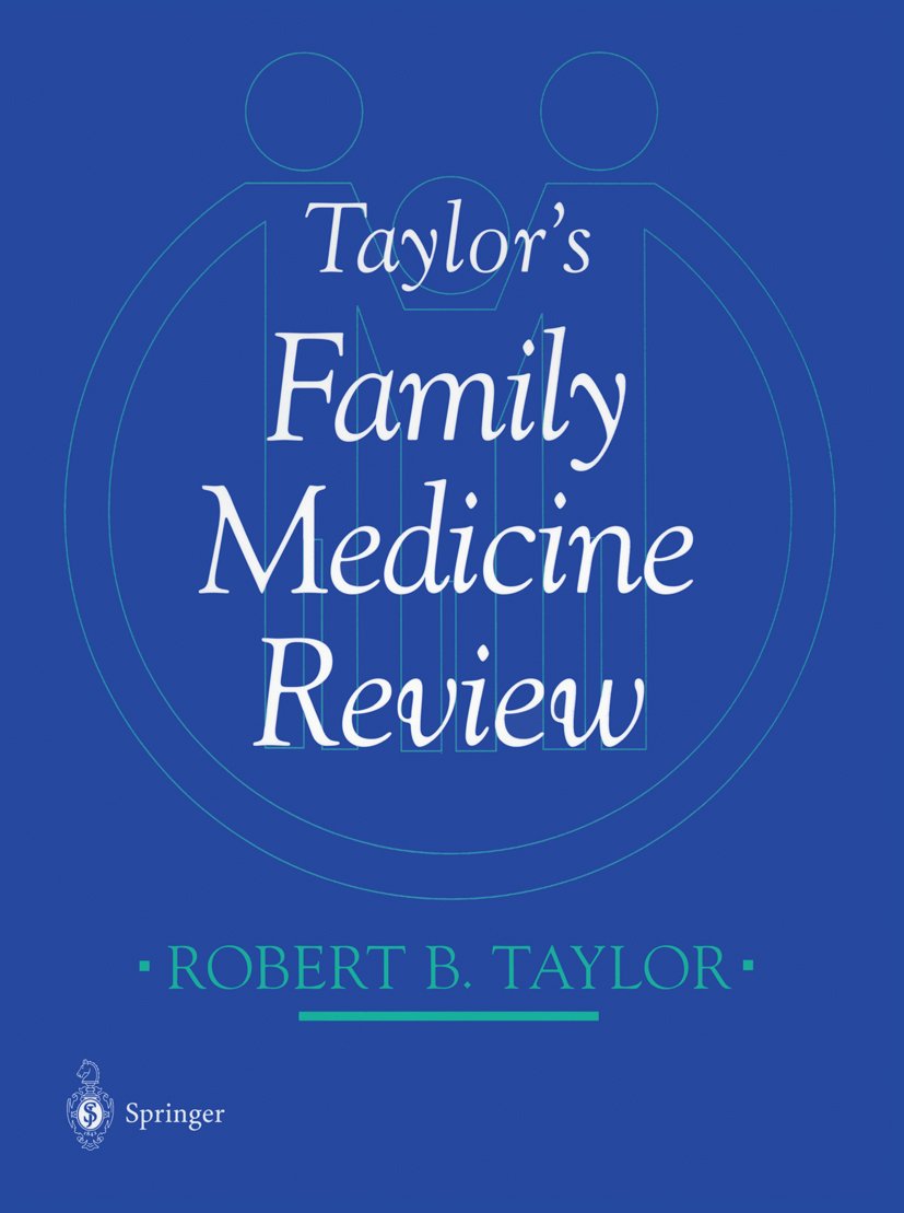Taylor’s Family Medicine Review