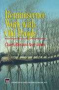 Reminiscence Work with Old People