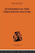 Economics in the Twentieth Century