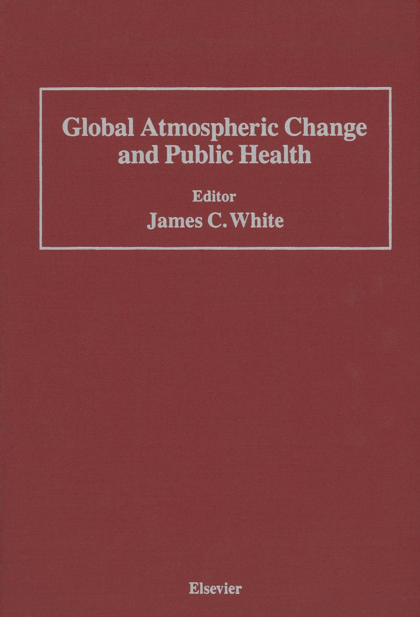 Global Atmospheric Change and Public Health