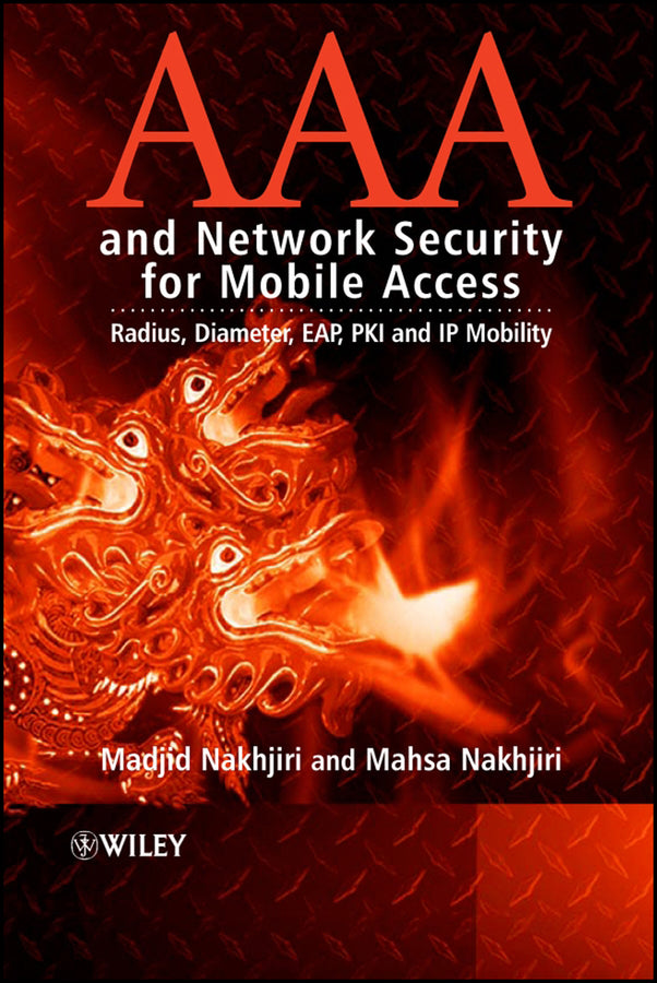 AAA and Network Security for Mobile Access