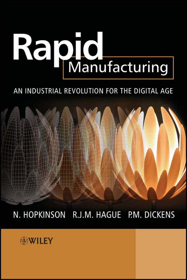 Rapid Manufacturing