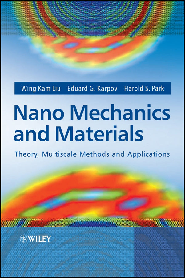 Nano Mechanics and Materials