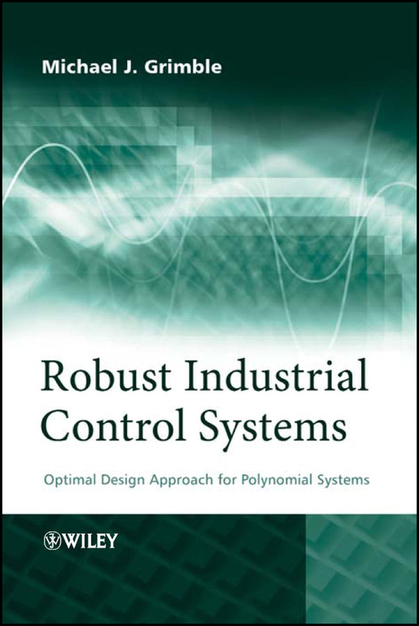 Robust Industrial Control Systems