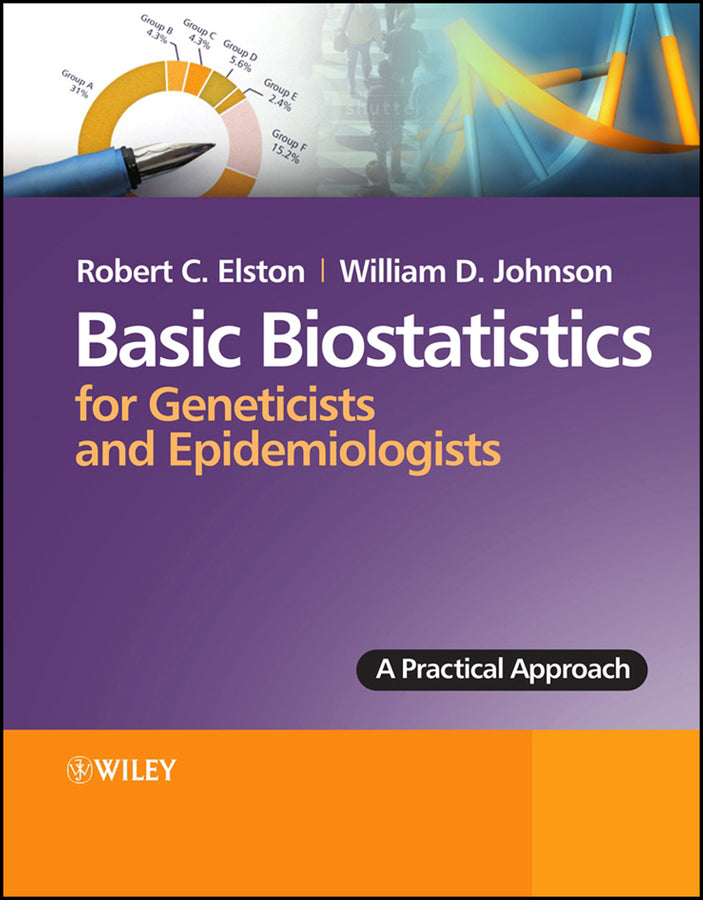 Basic Biostatistics for Geneticists and Epidemiologists