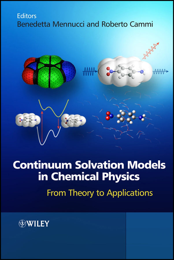 Continuum Solvation Models in Chemical Physics