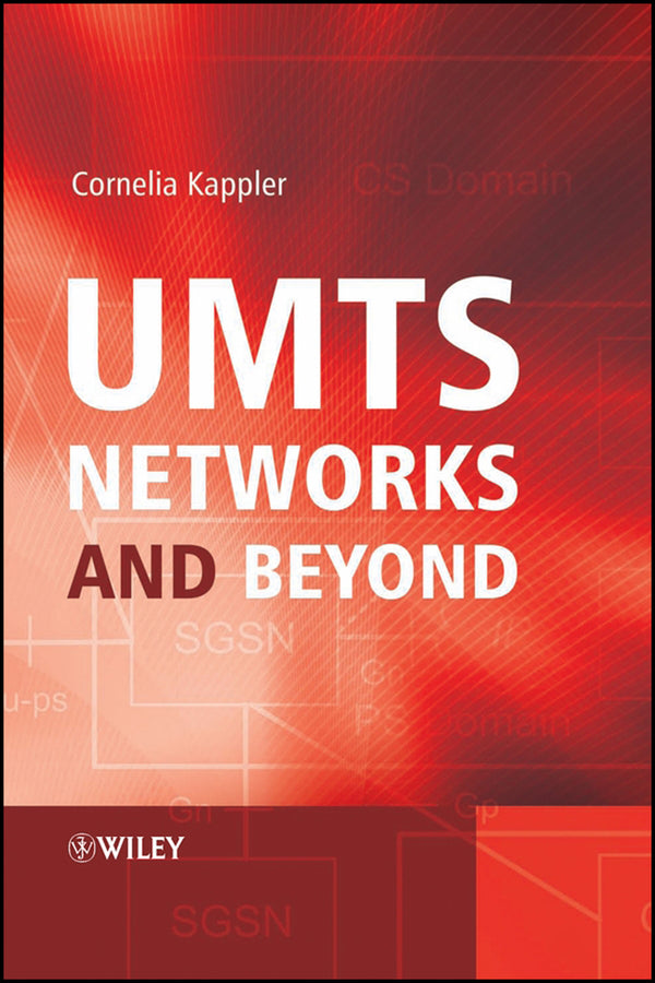UMTS Networks and Beyond