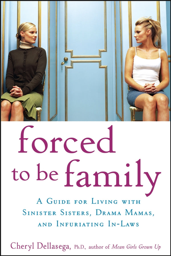 Forced to Be Family