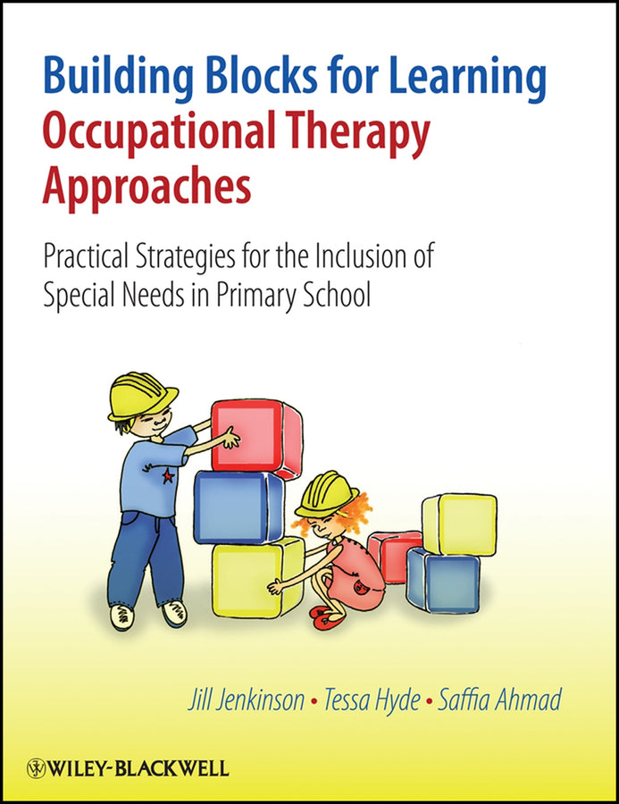 Building Blocks for Learning Occupational Therapy Approaches