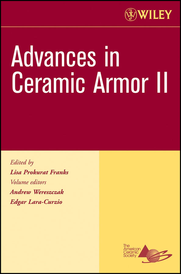 Advances in Ceramic Armor II, Volume 27, Issue 7