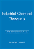 Industrial Chemical Thesaurus, Volume 2