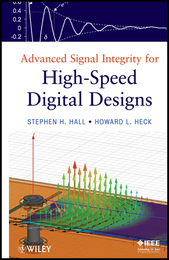 Advanced Signal Integrity for High-Speed Digital Designs