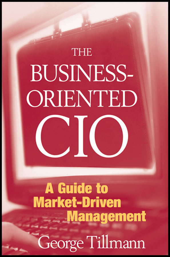 The Business-Oriented CIO