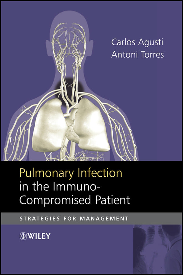 Pulmonary Infection in the Immunocompromised Patient