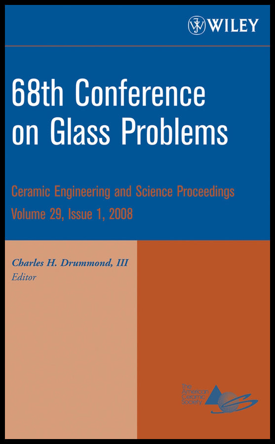 68th Conference on Glass Problems, Volume 29, Issue 1