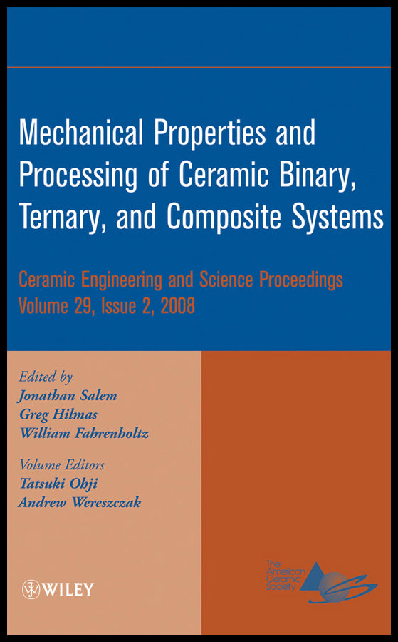 Mechanical Properties and Performance of Engineering Ceramics and Composites IV, Volume 29, Issue 2