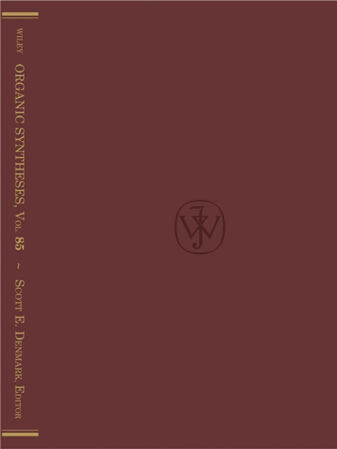 Organic Syntheses, Volume 85