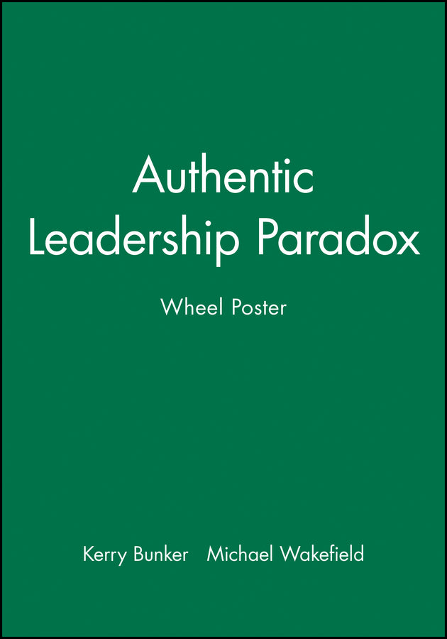 Authentic Leadership Paradox Wheel Poster