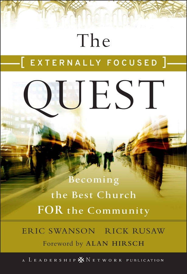 The Externally Focused Quest