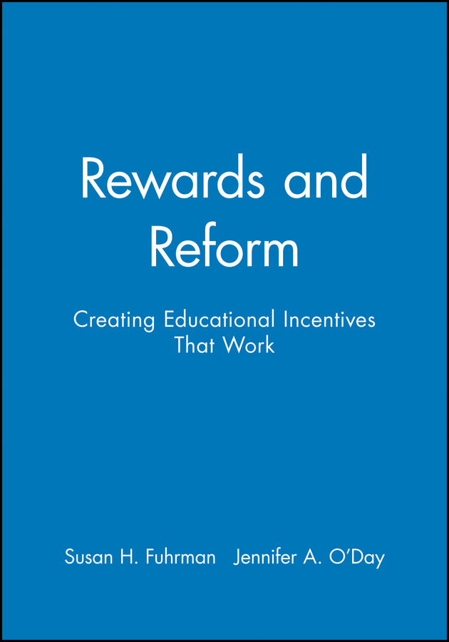 Rewards and Reform
