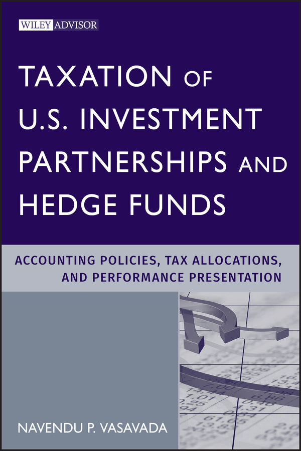 Taxation of U.S. Investment Partnerships and Hedge Funds