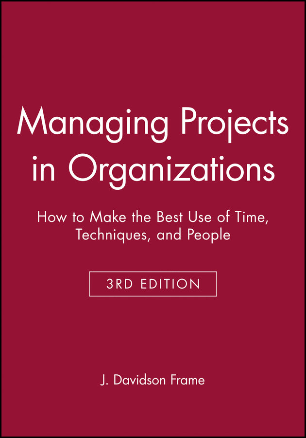 Managing Projects in Organizations
