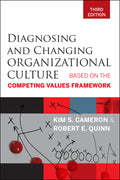 Diagnosing and Changing Organizational Culture