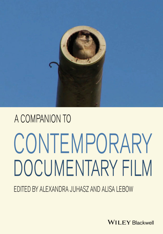 A Companion to Contemporary Documentary Film