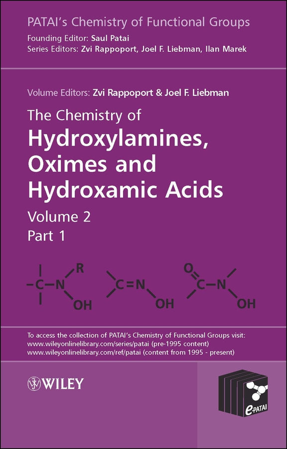 The Chemistry of Hydroxylamines, Oximes and Hydroxamic Acids, Volume 2