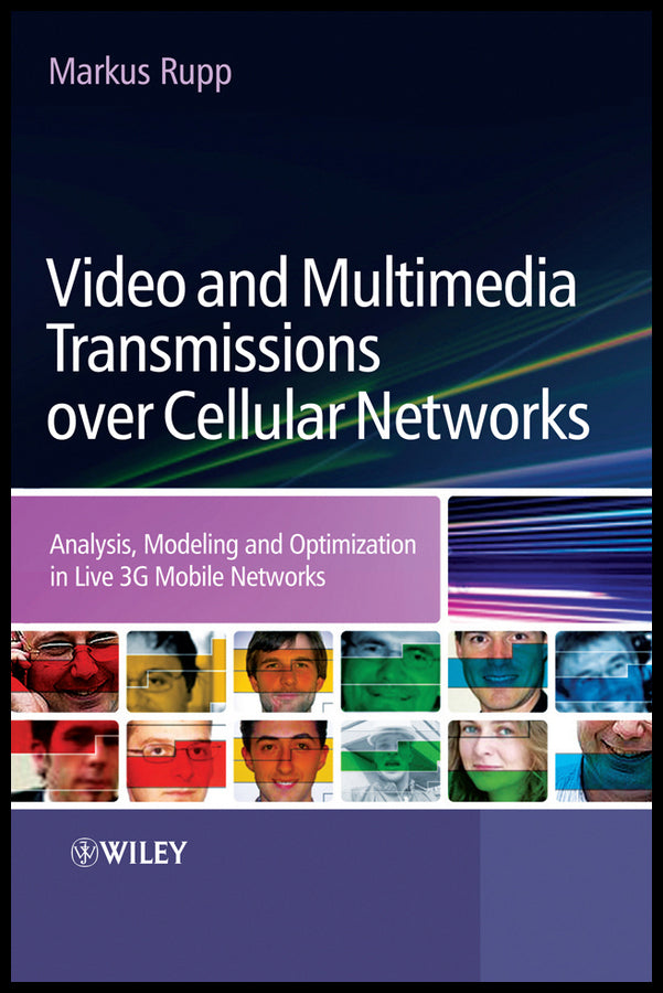 Video and Multimedia Transmissions over Cellular Networks