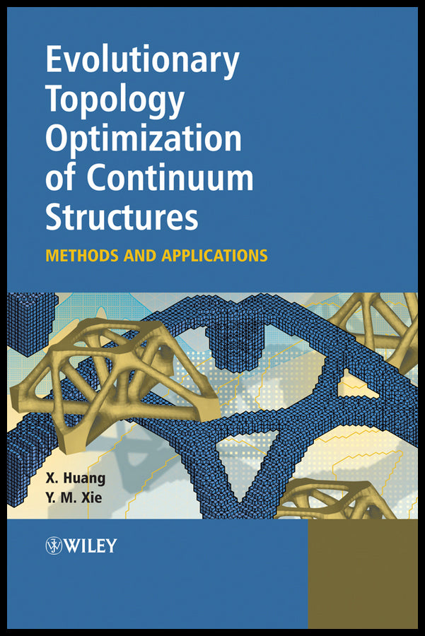 Evolutionary Topology Optimization of Continuum Structures