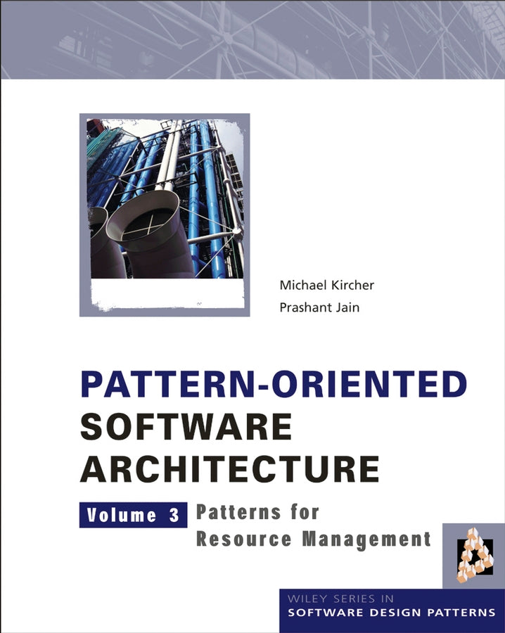 Pattern-Oriented Software Architecture, Patterns for Resource Management