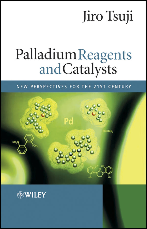 Palladium Reagents and Catalysts