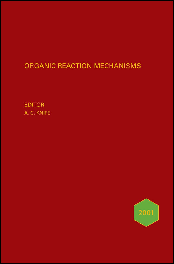 Organic Reaction Mechanisms 2001