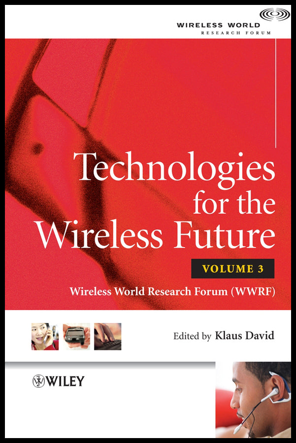 Technologies for the Wireless Future, Volume 3