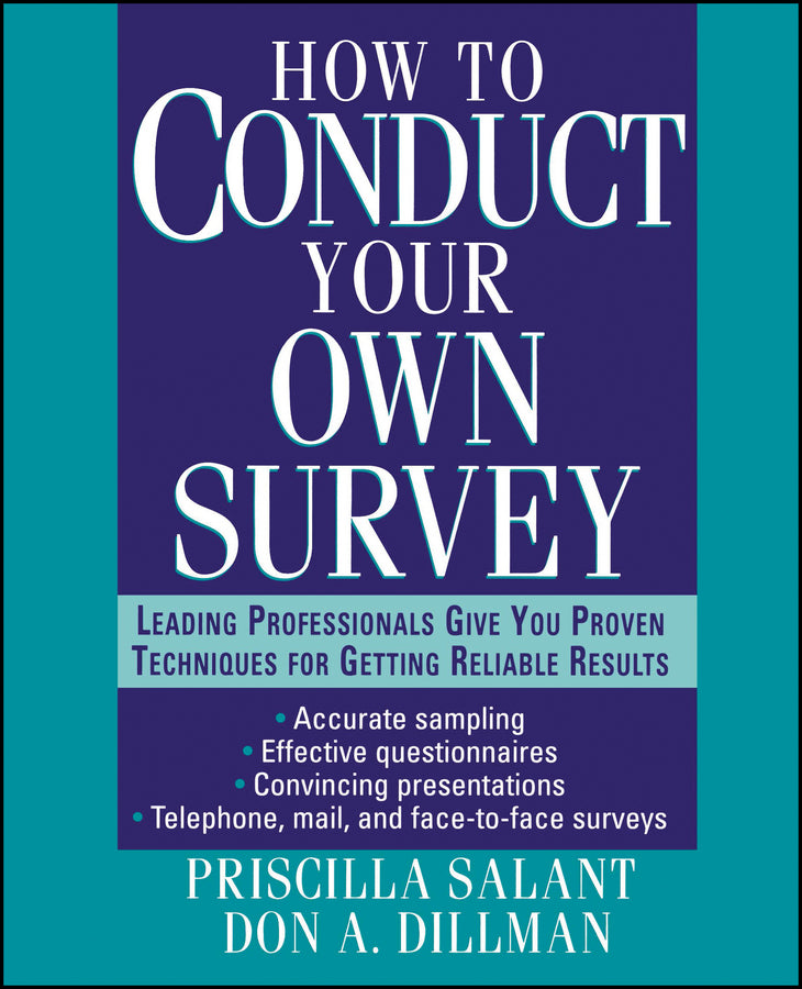How to Conduct Your Own Survey