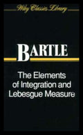 The Elements of Integration and Lebesgue Measure