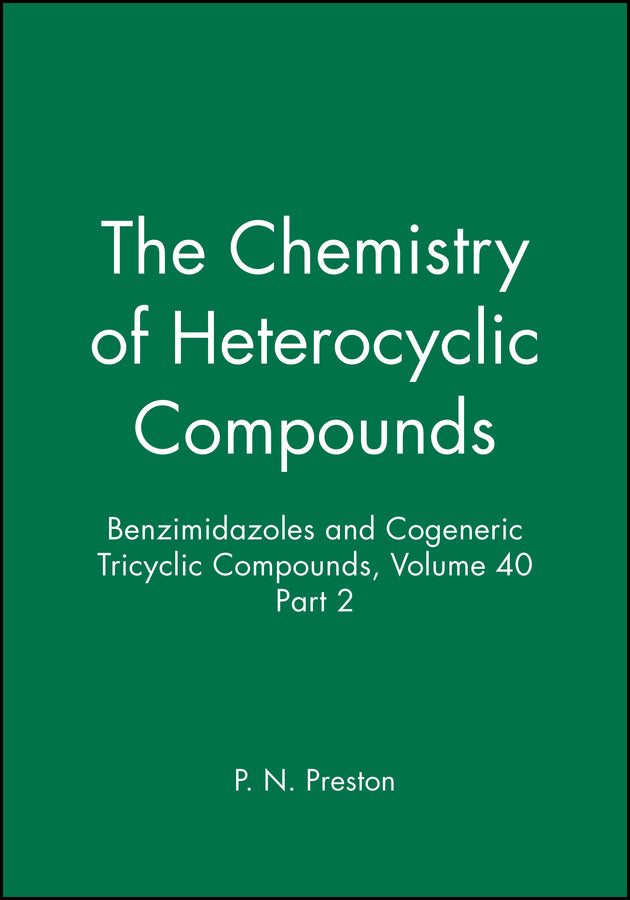 Benzimidazoles and Cogeneric Tricyclic Compounds, Volume 40, Part 2