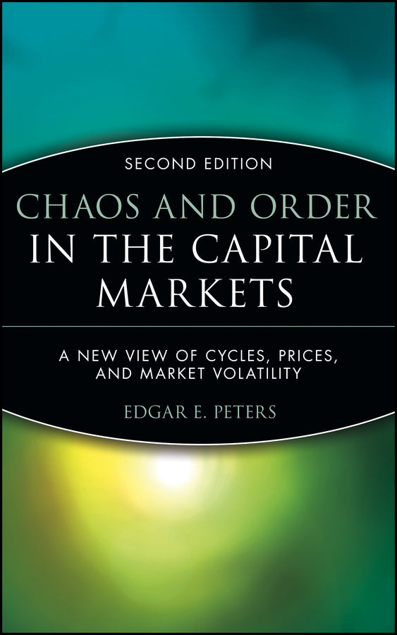 Chaos and Order in the Capital Markets