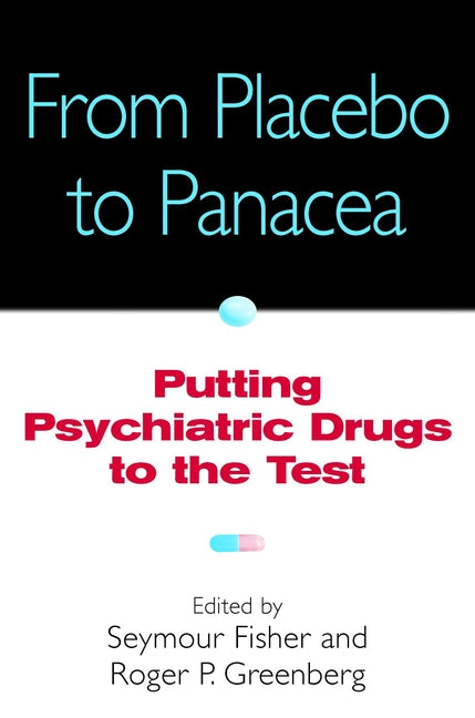 From Placebo to Panacea