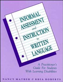 Informal Assessment and Instruction in Written Language