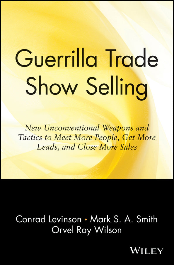 Guerrilla Trade Show Selling