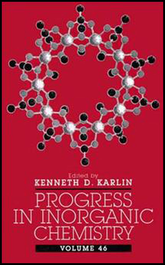Progress in Inorganic Chemistry, Volume 46