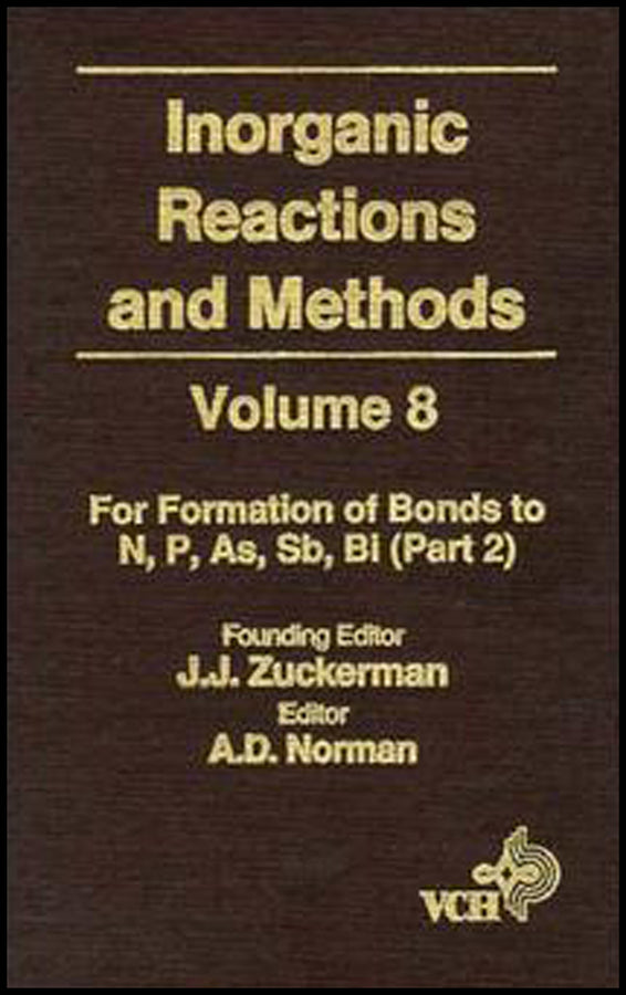 Inorganic Reactions and Methods, The Formation of Bonds to N, P, As, Sb, Bi (Part 2)