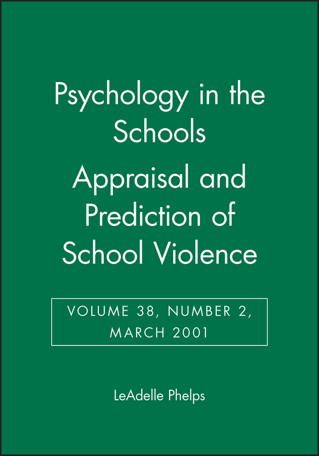 Psychology in the Schools, Appraisal and Prediction of School Violence