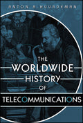 The Worldwide History of Telecommunications