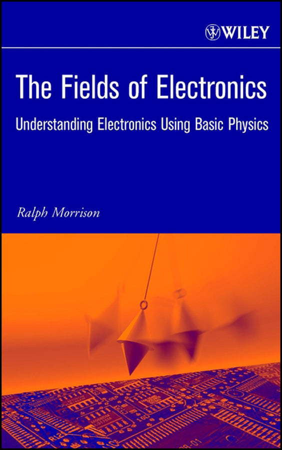 The Fields of Electronics