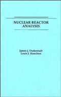 Nuclear Reactor Analysis